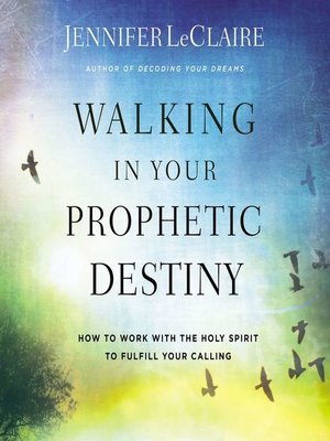 cover image of Walking in Your Prophetic Destiny